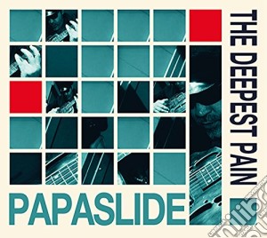 Papaslide - The Deepest Pain cd musicale di Papaslide