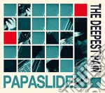 Papaslide - The Deepest Pain