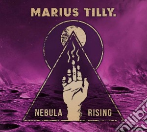 Marius Tilly - Nebula Rising cd musicale di Tilly Marius