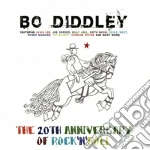 Bo Diddley - The 20th Anniversary Of Rock 'n' Roll cd