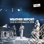 Weather Report - Live In Offenbach 1978 (3 Cd)