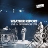 Weather Report - Live In Offenbach 1978 (3 Cd) cd