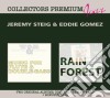 Jeremy Steig & Eddie Gomez - Rain Forest & Music For Flute (2 Cd) cd