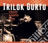 Trilok Gurtu - Crazy Saints - Live (2 Cd) cd