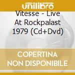 Vitesse - Live At Rockpalast 1979 (Cd+Dvd) cd