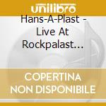 Hans-A-Plast - Live At Rockpalast 1980 (Cd+Dvd) cd