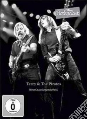 (Music Dvd) Terry & The Pirates - At Rockpalast cd musicale