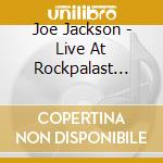 Joe Jackson - Live At Rockpalast (2Cd+2Dvd) cd