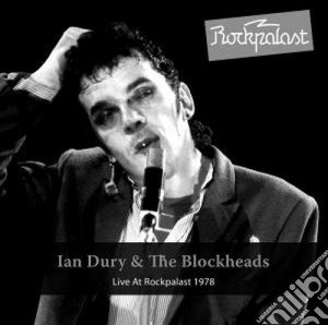 Ian Dury & The Blockheads - Live At Rockpalast 1978 cd musicale di Ian & the bloc Dury