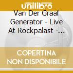 Van Der Graaf Generator - Live At Rockpalast - Leverkusen 2005 (2Cd+Dvd) cd