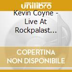 Kevin Coyne - Live At Rockpalast 1979 (3 Cd) cd musicale di Coyne, Kevin