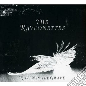 Raveonettes (The) - Raven In The Grave cd musicale di The Raveonettes