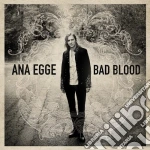 Ana Egge - Bad Blood cd