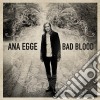 Ana Egge - Bad Blood cd