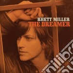 Rhett Miller - The Dreamer