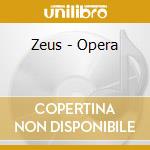 Zeus - Opera cd musicale di Zeus