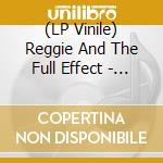 (LP Vinile) Reggie And The Full Effect - No Country For Old Musicians vinile