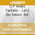 (LP Vinile) Fanfarlo - Let's Go Extinct -ltd- vinile