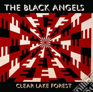 (LP Vinile) Black Angels (The) - Clear Lake Forest lp vinile di The Black angels