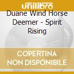 Duane Wind Horse Deemer - Spirit Rising cd