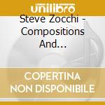 Steve Zocchi - Compositions And Improvisation cd