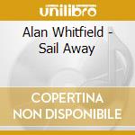 Alan Whitfield - Sail Away cd