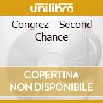 Congrez - Second Chance cd