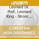 Leonard Dr. Prof. Leonard King - Stroni: What Eveybody Else? cd musicale di Leonard Dr. Prof. Leonard King
