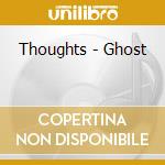 Thoughts - Ghost cd
