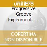 Progressive Groove Experiment - Soul Grooves cd