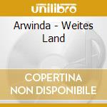 Arwinda - Weites Land cd