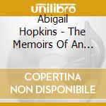 Abigail Hopkins - The Memoirs Of An Outlaw cd