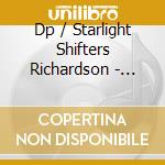 Dp / Starlight Shifters Richardson - Pickin & Twangin & Strummin & Playin 1 cd