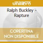 Ralph Buckley - Rapture cd