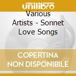 Various Artists - Sonnet Love Songs cd