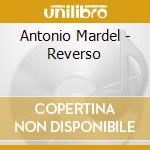 Antonio Mardel - Reverso cd