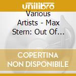 Various Artists - Max Stern: Out Of The Whirlwind cd