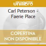 Carl Peterson - Faerie Place cd