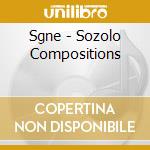 Sgne - Sozolo Compositions cd