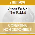 Jiwon Park - The Rabbit cd