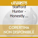Stafford Hunter - Honestly Speaking cd
