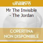 Mr The Invisible - The Jordan cd