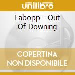 Labopp - Out Of Downing cd