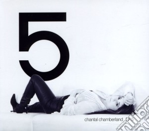 Chantal Chamberland - Chantal No 5 cd musicale di Chantal Chamberland