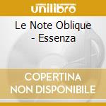 Le Note Oblique - Essenza cd