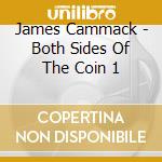 James Cammack - Both Sides Of The Coin 1 cd