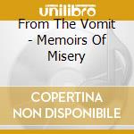 From The Vomit - Memoirs Of Misery cd