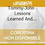 Tommy-John - Lessons Learned And Bridges Burned cd