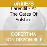 Earendil - At The Gates Of Solstice cd
