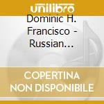 Dominic H. Francisco - Russian Horrors cd